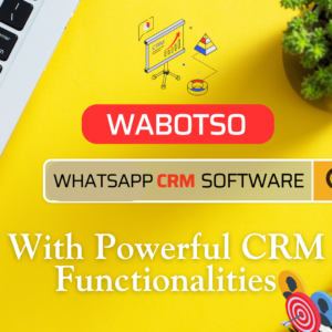 WAbotso WhatsApp CRM Software