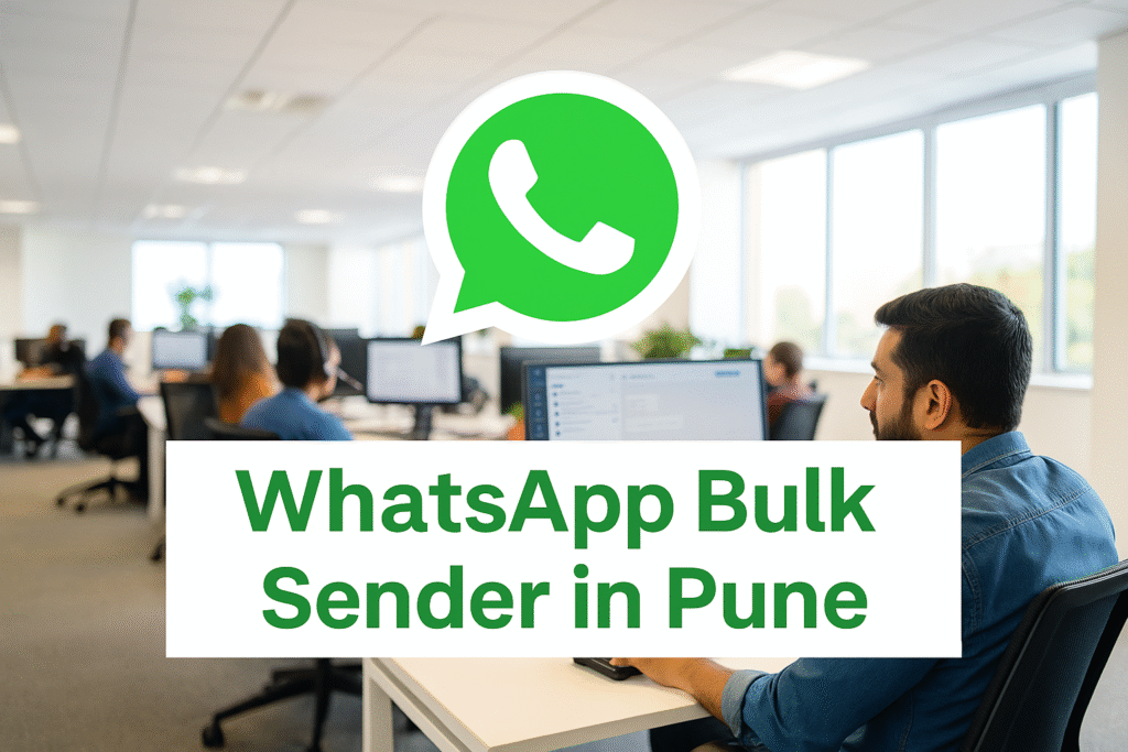 WhatsApp Bulk Sender in Pune
